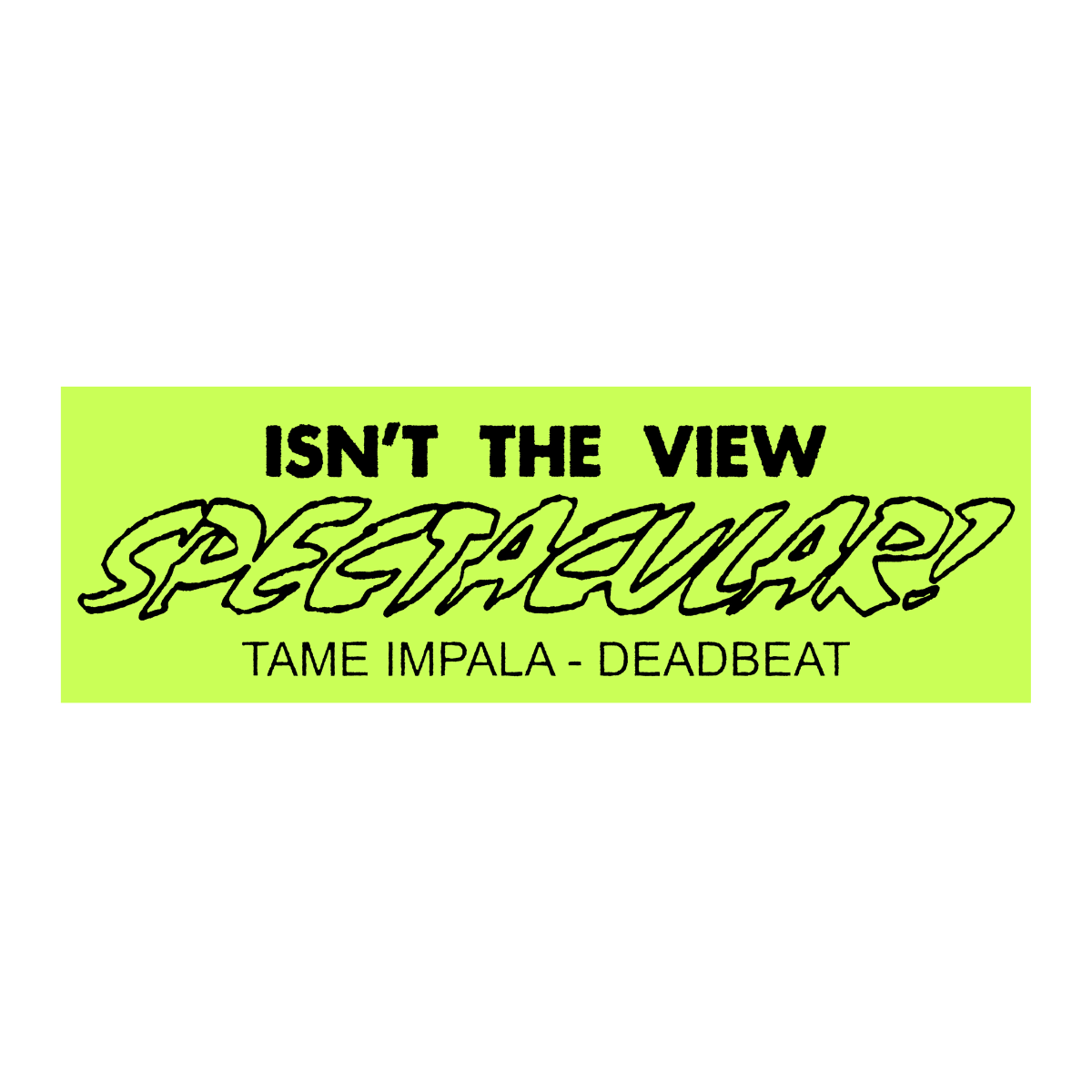 Spectacular Bumper Sticker